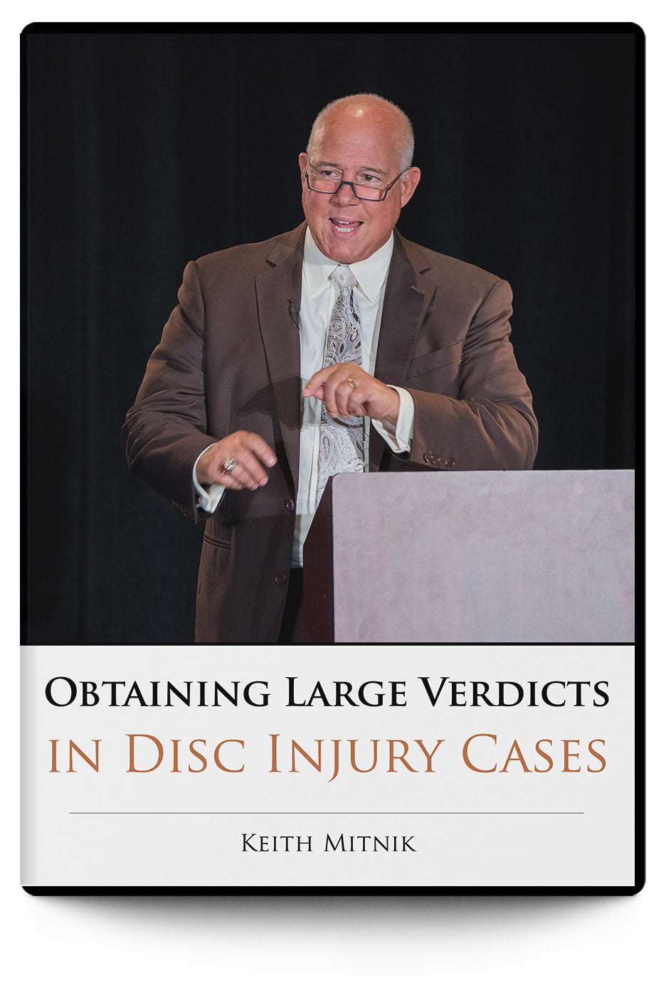 Obtaining Large Verdicts in Disc Injury Cases (On Demand CLE)